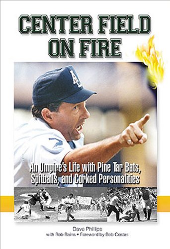 Center Field on Fire, by Dave Phillips